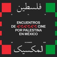 Inicia el primer “Encuentros de Cine por Palestina en México”