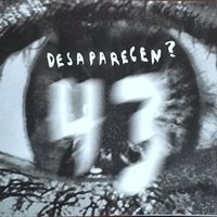 Desaparecen?, de Ortiz Monasterio por "Los 43"