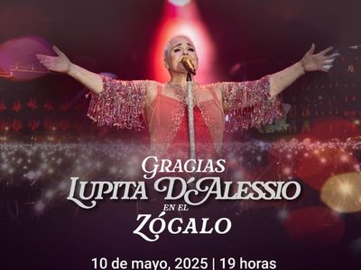 Lupita D'Alessio dará concierto gratuito en el Zócalo: Esto es lo que hay que saber