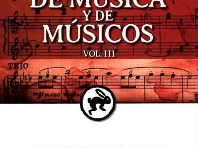 Listo, volumen III de la serie "De música y de músicos"
