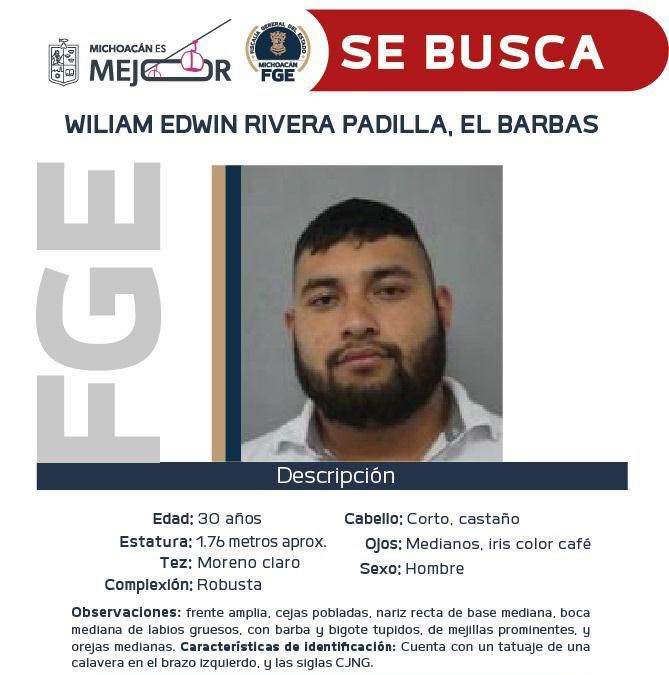 Ficha de búsqueda de William Edwin Rivera Padilla, "El Barbas", presunto jefe del CJNG en Zitácuaro, Michoacán