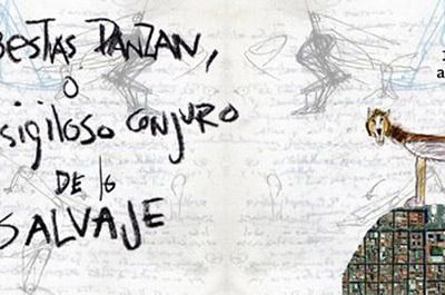 'Las bestias danzan o el sigiloso conjuro de lo salvaje”