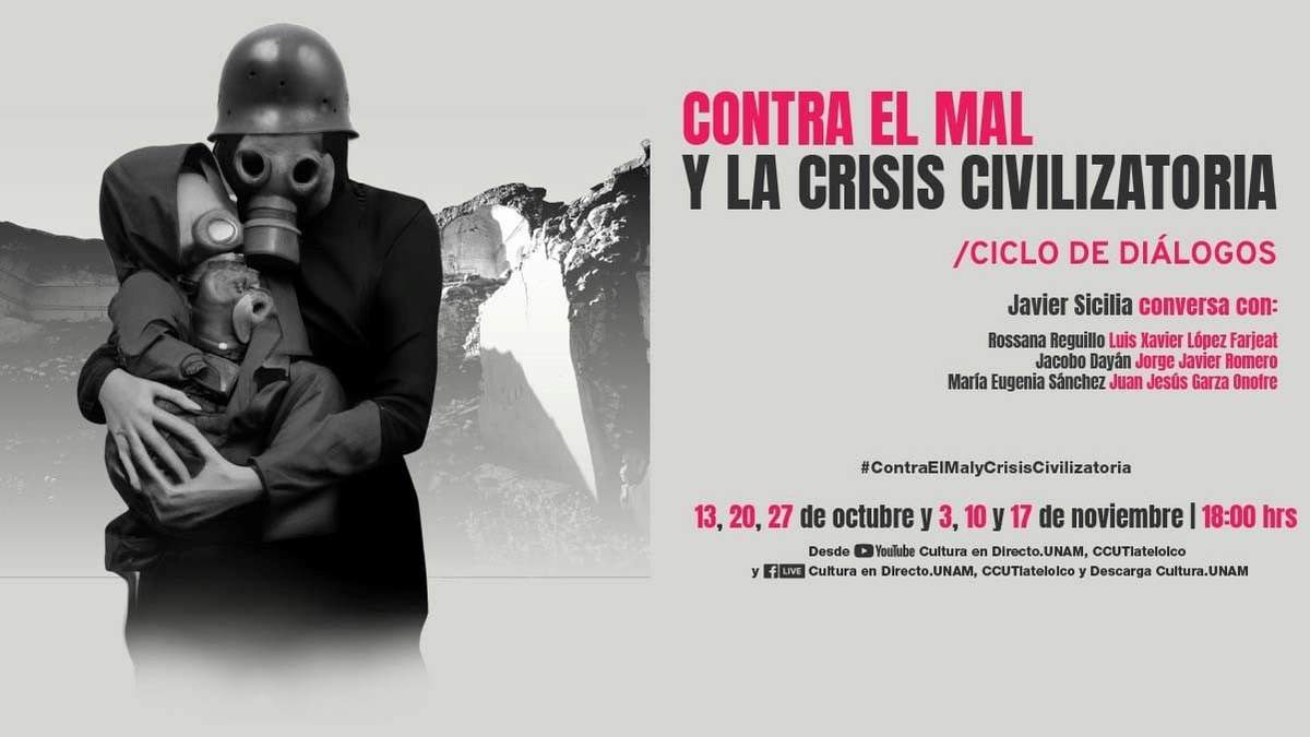 Serie de diálogos denominado “Contra el mal y la crisis civilizatoria”