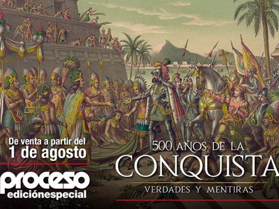 Mentiras y verdades de la Conquista de México