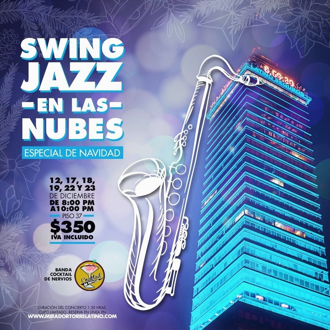 ?? Jazz de Navidad en las NubesCelebra la magia, la música y las alturas este diciembre desde la
