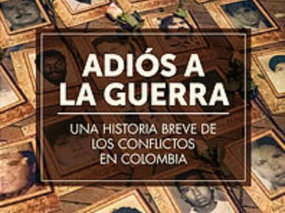 "Adiós a la guerra", de Patricia Lara Salive