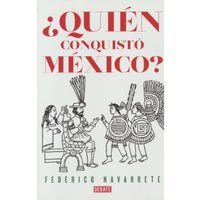 Superar el 'trauma de la conquista”: Federico Navarrete, nuevo libro