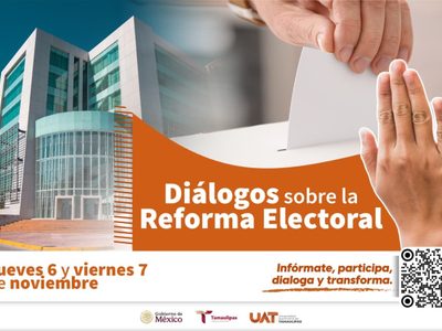 Realizará la Universidad Autónoma de Tamaulipas diálogos sobre la Reforma Electoral