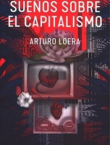 “Algunos sueños sobre el capitalismo”