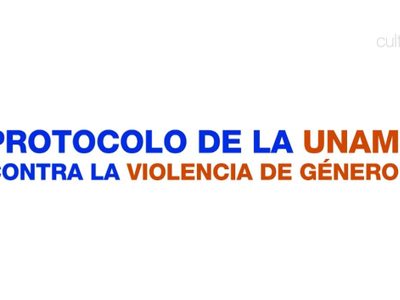 La UNAM publica video tutorial sobre cómo denunciar violencia de género