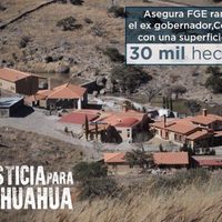 La Fiscalía de Chihuahua asegura rancho de 30 mil hectáreas a César Duarte
