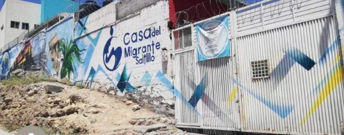 Casa del Migrante en la ciudad de Saltillo