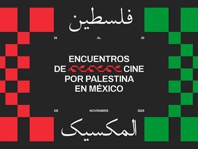 Inicia el primer “Encuentros de Cine por Palestina en México”