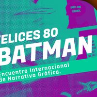 Héroes, ficticios o reales, nacen por las circunstancias y no por decisión: charlas del ciclo 'Felices 80, Batman”