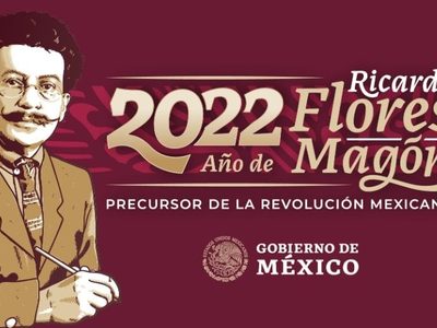 Gobierno de AMLO declara el 2022 como el año de Ricardo Flores Magón, precursor revolucionario
