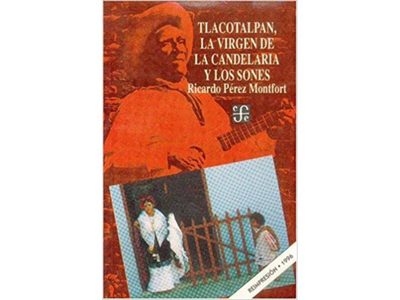 Pérez Montfort y el Día de la Candelaria