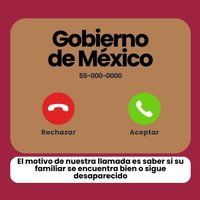 "Hablo del Gobierno de México, ¿su familiar volvió o sigue desaparecido?"