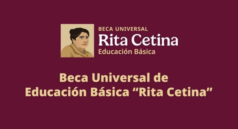 La beca universal para secundaria pública en 2025 lleva el nombre de Rita Cetina y entrega hasta $1,900 por familia.