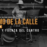 #RitmoDeLaCalle: Blues y Fuerza del Centro