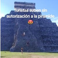 Turistas subieron al castillo de Kukulcán en Chichén Itzá pese a estar prohibido (Video)