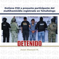 Cae “El Pony” por la matanza de 10 personas en Tehuitzingo, Puebla; indagan conflicto familiar