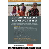 'Derecho de réplica. Hablan los pueblos": testimonios sobre los megaproyectos