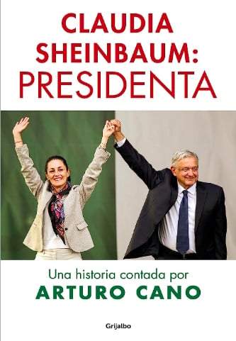 El libro sobre Claudia Sheinbaum de editorial Grijalbo