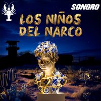 "Los Niños del Narco", una infancia reclutada por la violencia
