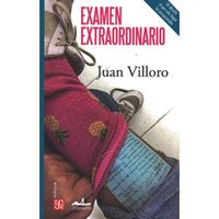 "Examen extraordinario", cuentos de Juan Villoro