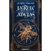 'La ruta de las abejas”, de Jorge Galán