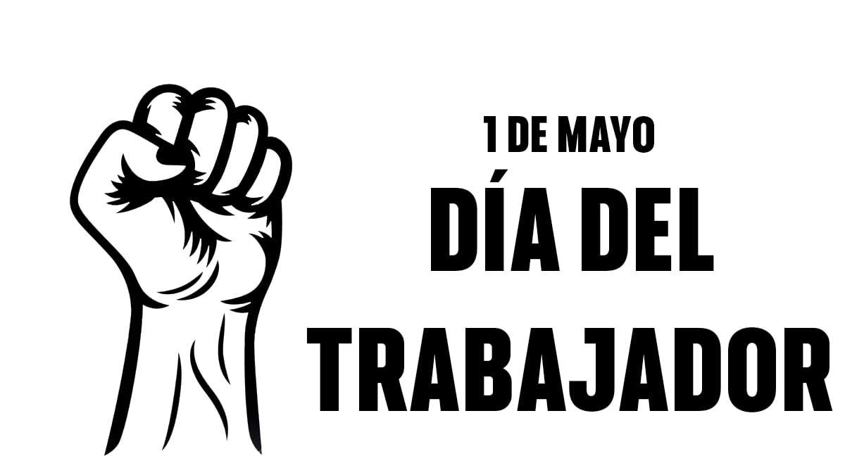 Día del Trabajador. Fuente: (X)