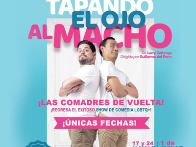 “Tapándole el ojo al macho”, ácida comedia en el marco del Día del Orgullo LGBT+