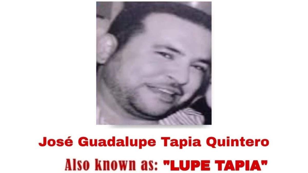 Guadalupe Tapia Quintero alias “El Lupe”