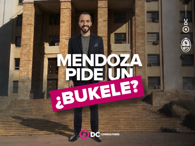 Una encuesta asegura que los mendocinos quieren un Bukele