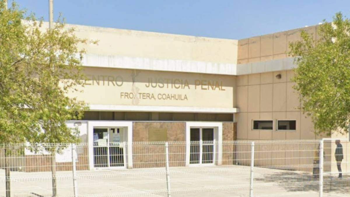 Centro de Justicia Penal, Frontera, Coahuila