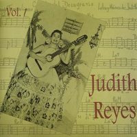 El canto libre de Judith Reyes (1924-1988)