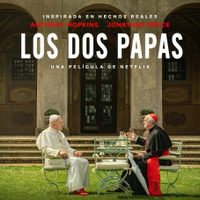 "Los dos Papas", o el retrato de la transición eclesial del poder, según Netflix