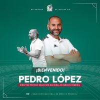 El español Pedro López es nuevo director técnico del Tri femenil