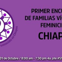 Alistan primer encuentro de familias víctimas de feminicidio en Chiapas