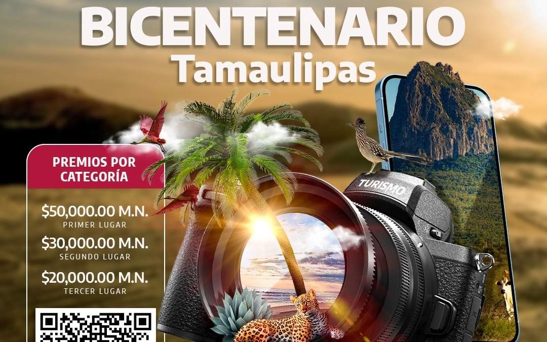 Invita Secretaría de Turismo a concurso de fotografía celebrando el Bicentenario de Tamaulipas
