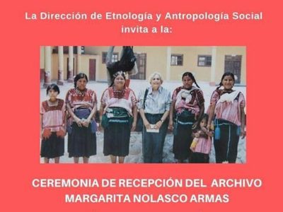 El INAH recibirá el archivo de la antropóloga Margarita Nolasco