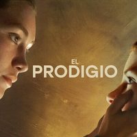 “El Prodigio”: brutales creencias