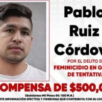 Chiapas ofrece recompensa de 500 mil pesos por Pablo Ruiz, acusado de cortar las manos a su pareja