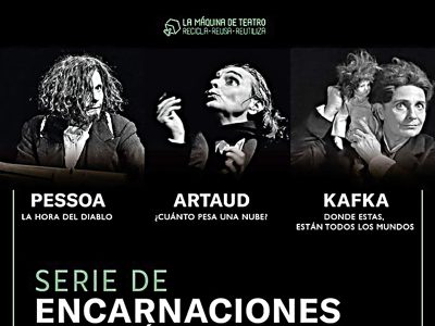 Teatro filosófico: Artaud, Kafka y Pessoa