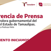 Conferencia de Prensa con la contralora gubernamental del Gobierno del Estado de Tamaulipas, Dra. Norma Angélica Pedraza Melo