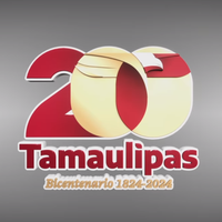 200 años de ser el estado que se Transforma. ¡Que viva Tamaulipas!