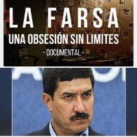“La Farsa, una obsesión sin límites”, documental de Gilberto Mauricio que exhibe a Javier Corral