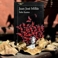 "Solo humo", el poder transformador de la literatura de Juan José Millás