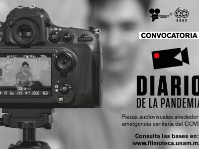 #DiarioDeLaPandemia, convocatoria de Filmoteca de la UNAM para documentar aislamiento