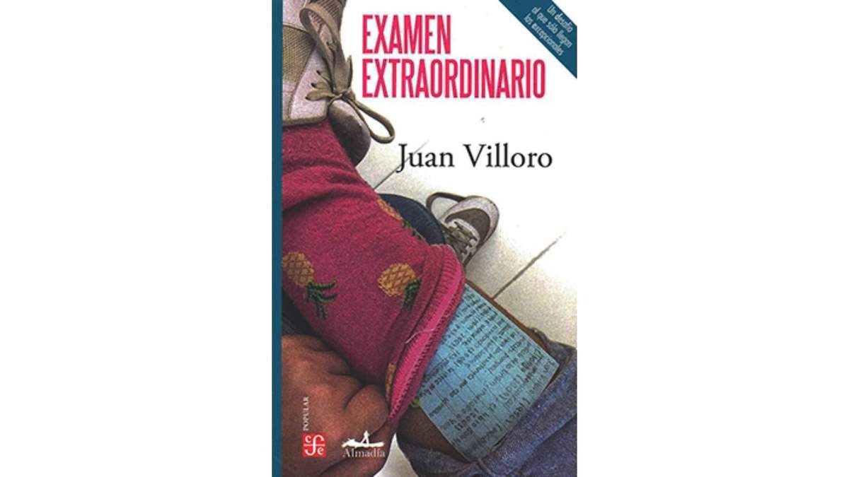 Examen extraordinario, de Juan Villoro. Foto: FCE